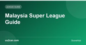 Malaysia Super League Guide: Format, Teams, and How the Title Is Won