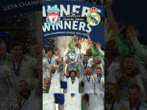 Liverpool vs Real Madrid UCL Final 21/22
