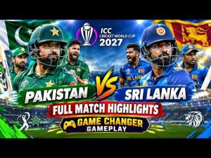 Pakistan vs Sri Lanka ICC Cricket World Cup 2027 full match highlights | Game Changer 5 4.4 gameplay