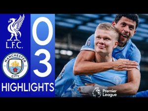 Manchester City vs Liverpool 3-0 Highlights Premier League 2026